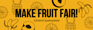 Make Fruit Fair banner